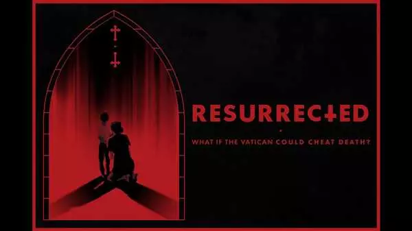 Resurrected — статья о воскрешении